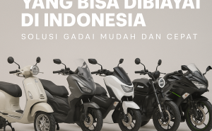 Kredit Jaminan BPKB Motor Tanpa Ribet | Ini Daftar Motor yang Bisa Dibiayai Saat Ini